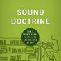 Sound Doctrine: How a Church Grows in the Love and Holiness of God